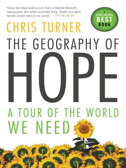 Title details for The Geography of Hope by Chris Turner - Available